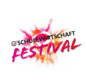 Einladung: SCHULEWIRTSCHAFT Festival 2021